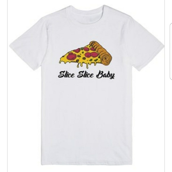 Slice Slice Baby Funny Pizza Tshirt
